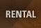 Rental